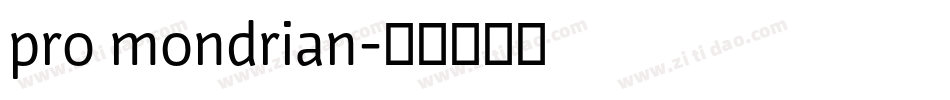 pro mondrian字体转换